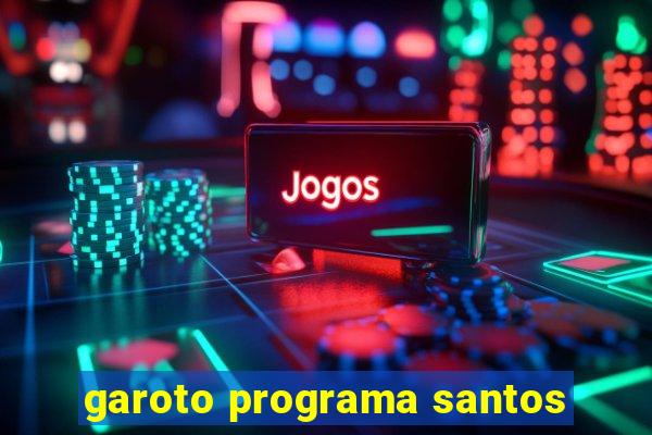 garoto programa santos